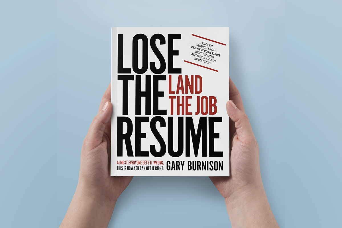 Lose the Resume, Land the Job