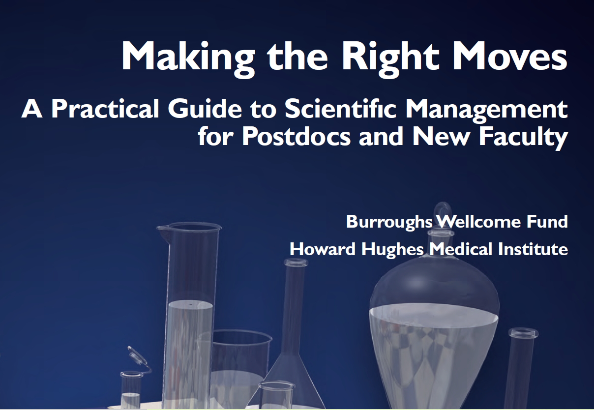 Making the Right Moves A Practical Guide to Scientific Management for Postdocs and New Faculty, Second Edition