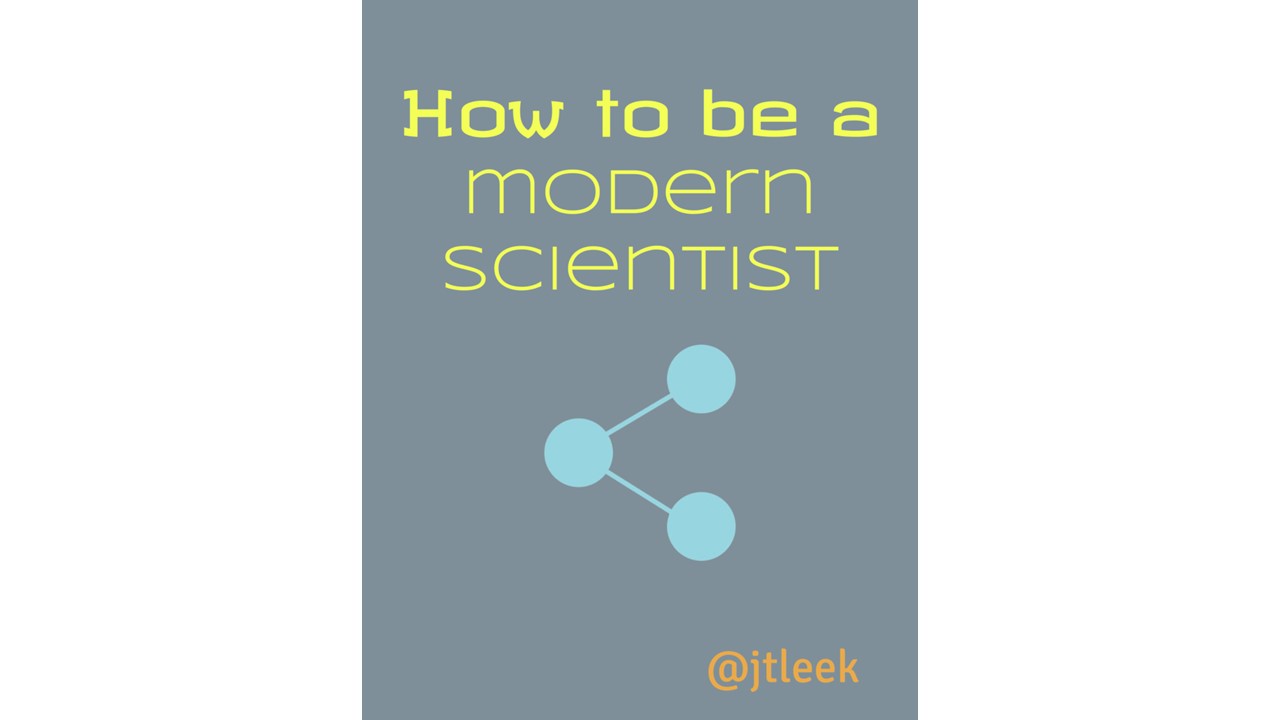 How to be a modern scientist